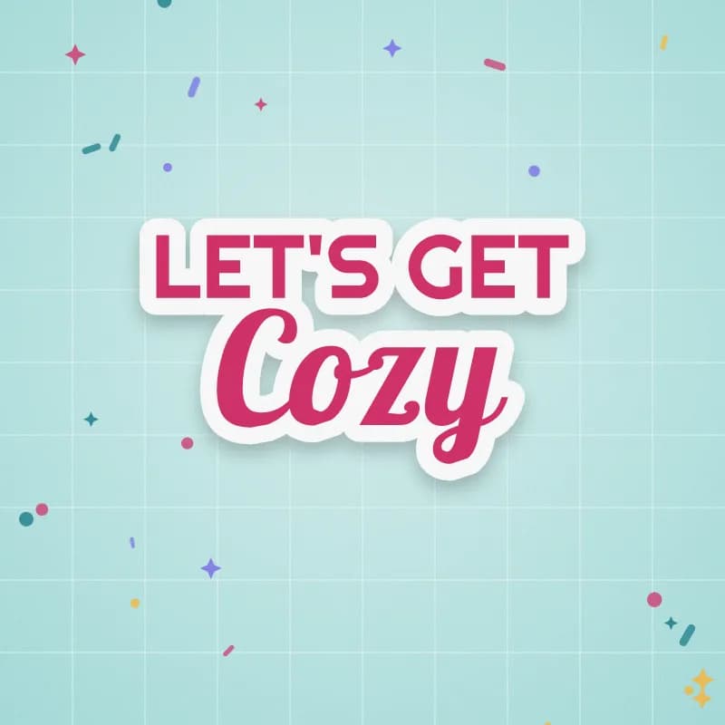 Let's Get Cozy cut file preview